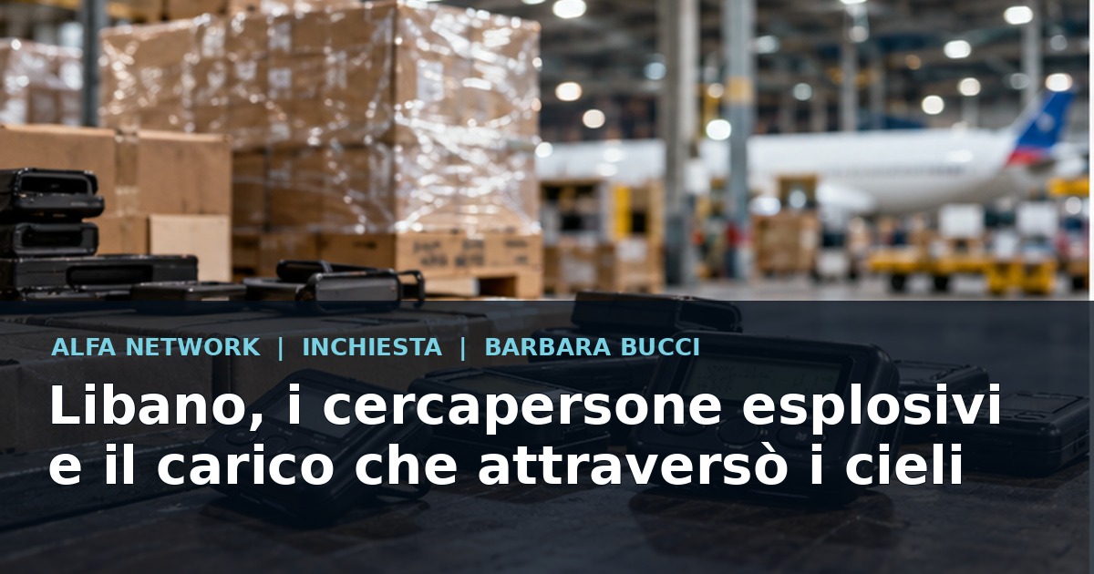 Libano, i cercapersone esplosivi e il carico che attraversò i cieli